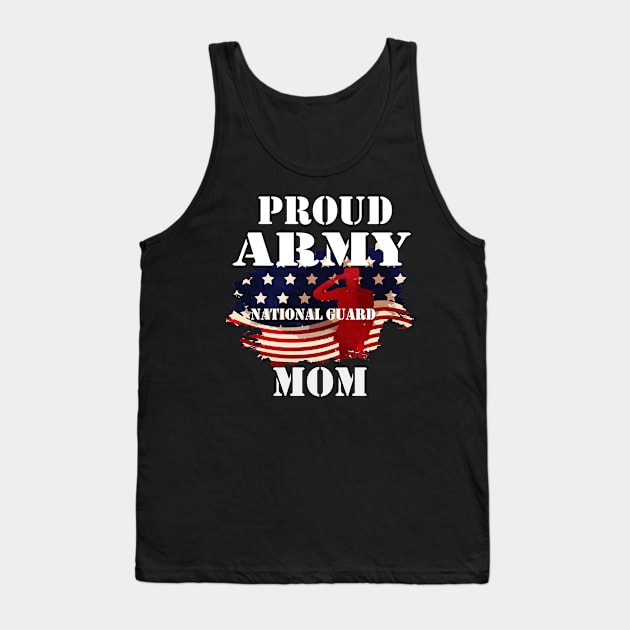 Proud Army National Guard Mom Mothers Day Shirt Men Tank Top by DMarts